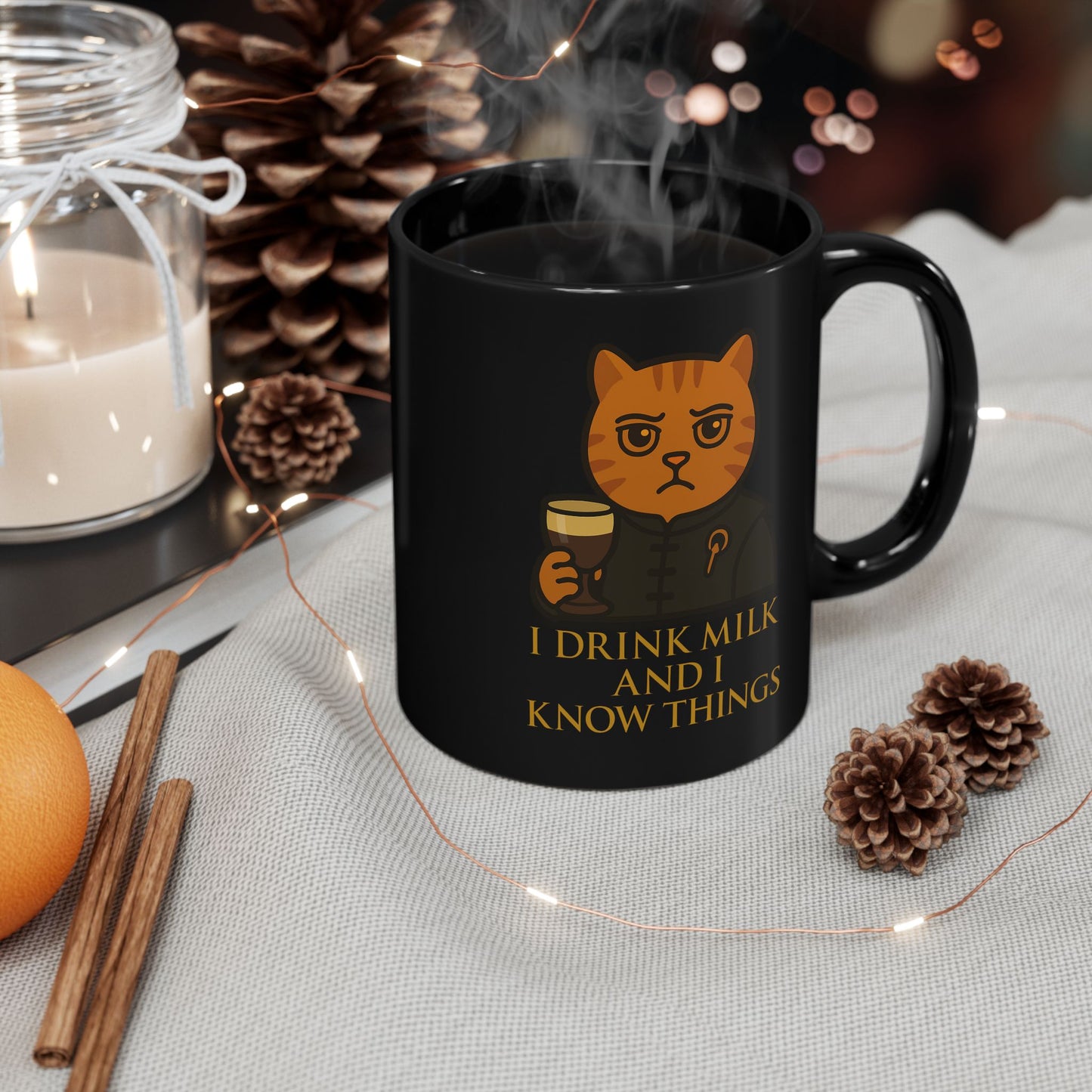 I Drink Milk and I Know Things | Funny Game of Thrones Cat Mug | Ceramic Mug