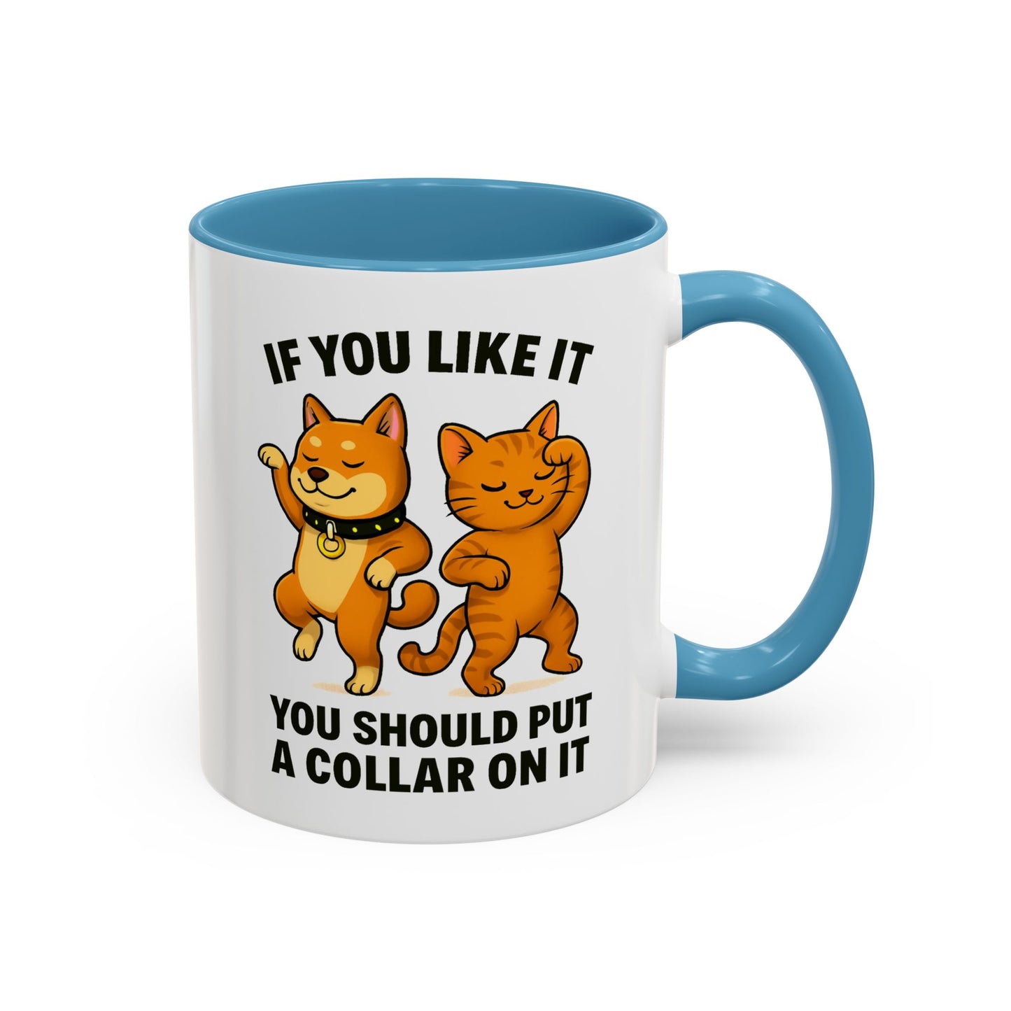 If You Like It, Put a Necklace on It | Funny Pet Mug | Ceramic Mug with Colored Interior