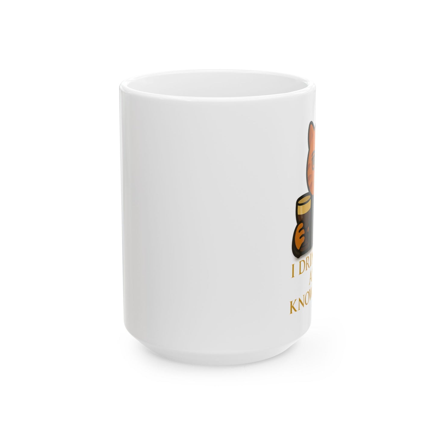 I Drink Milk and I Know Things | Funny Game of Thrones Cat Mug | Ceramic Mug