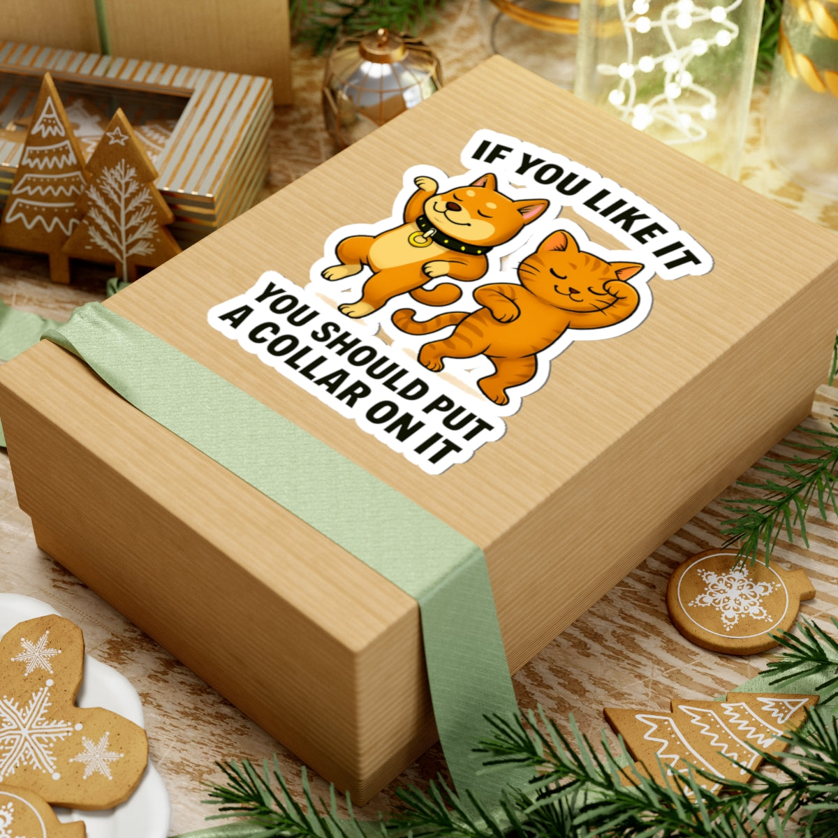 If You Like It, Put a Necklace on It | Funny Pet Vinyl Sticker | Durable & High-Quality