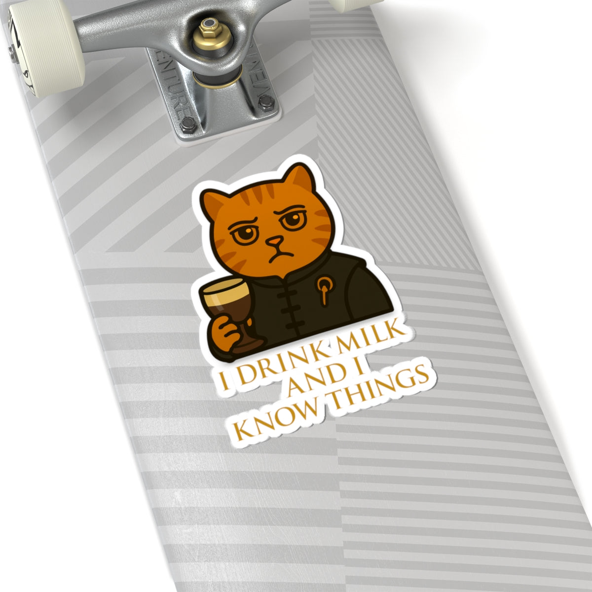 I Drink Milk and I Know Things | Vinyl Sticker