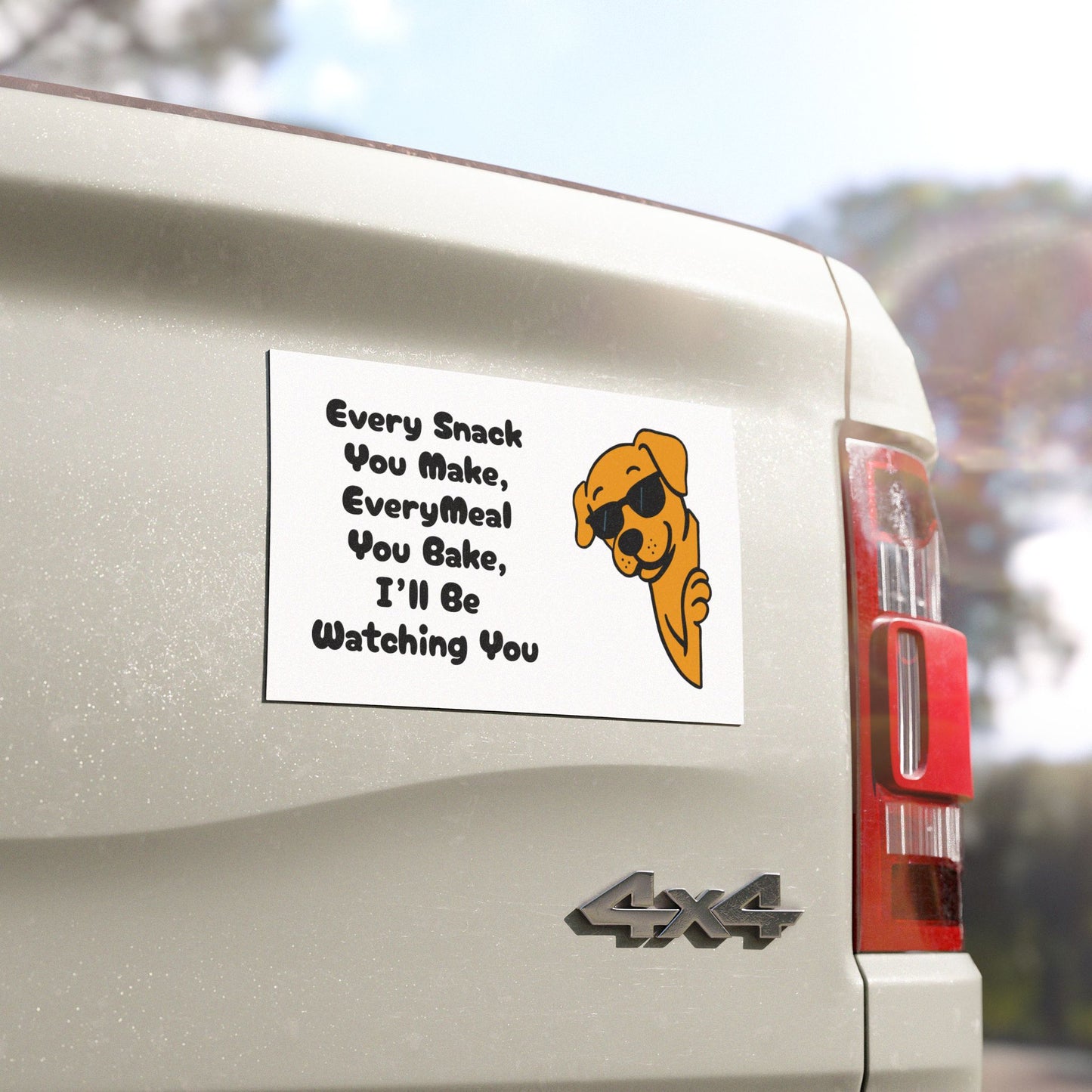 Every Snack You Make Car Magnet