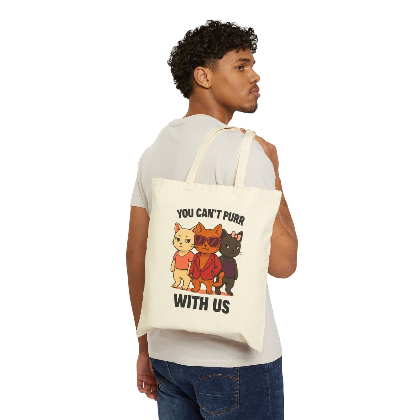 You Can't Purr With Us Tote Bag | 100% Cotton & Eco-Friendly