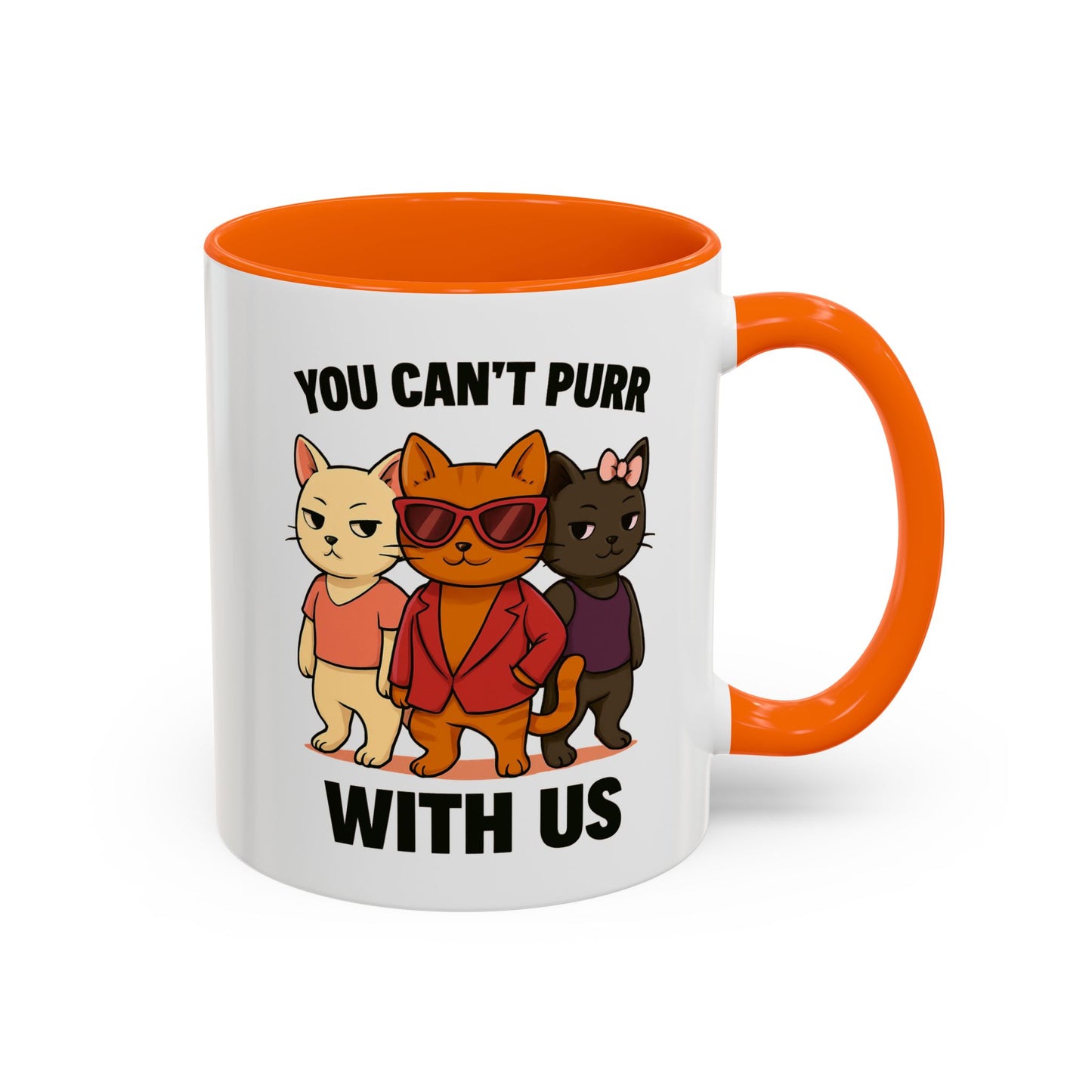 You Can't Purr With Us | Ceramic Mug with Colored Interior