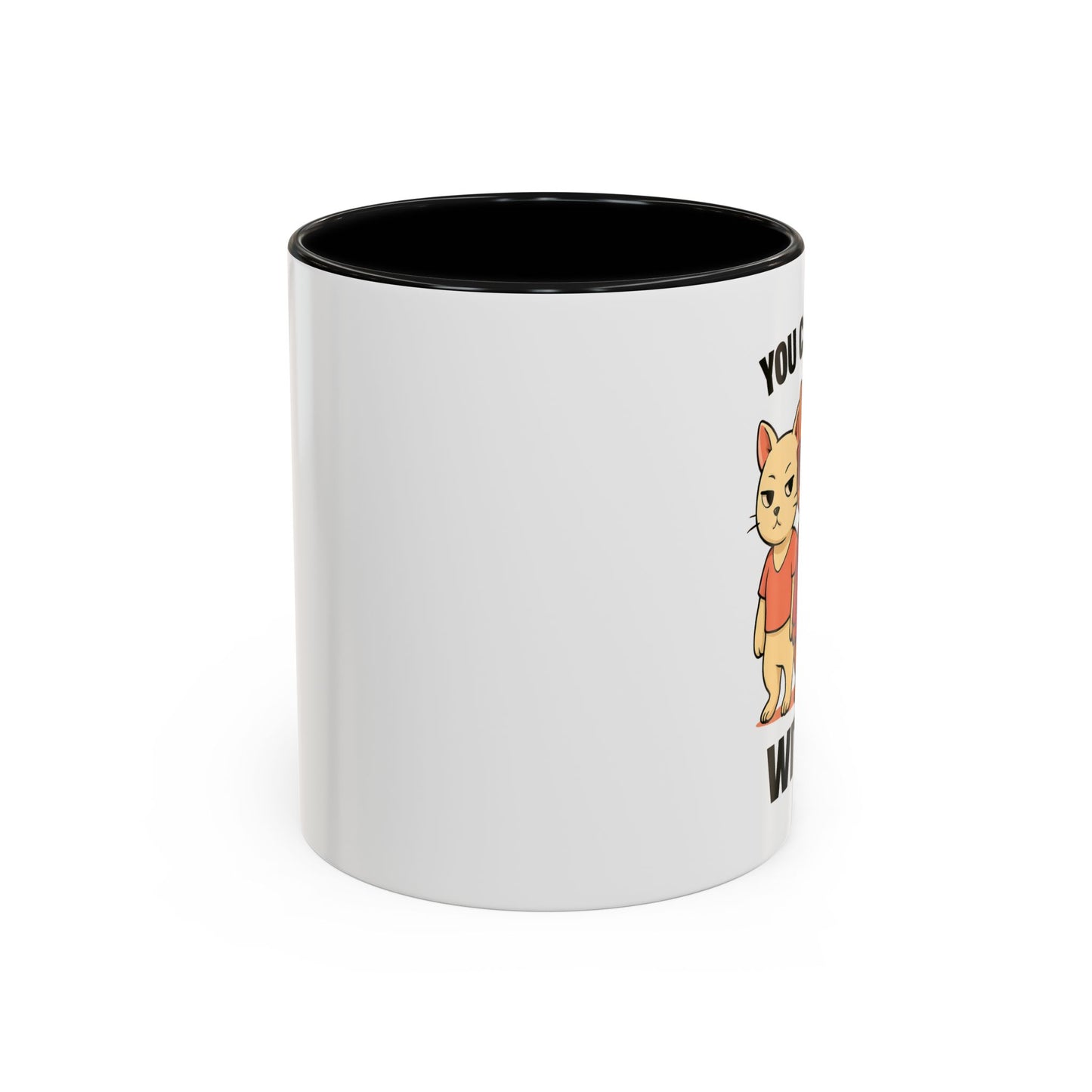 You Can't Purr With Us | Ceramic Mug with Colored Interior