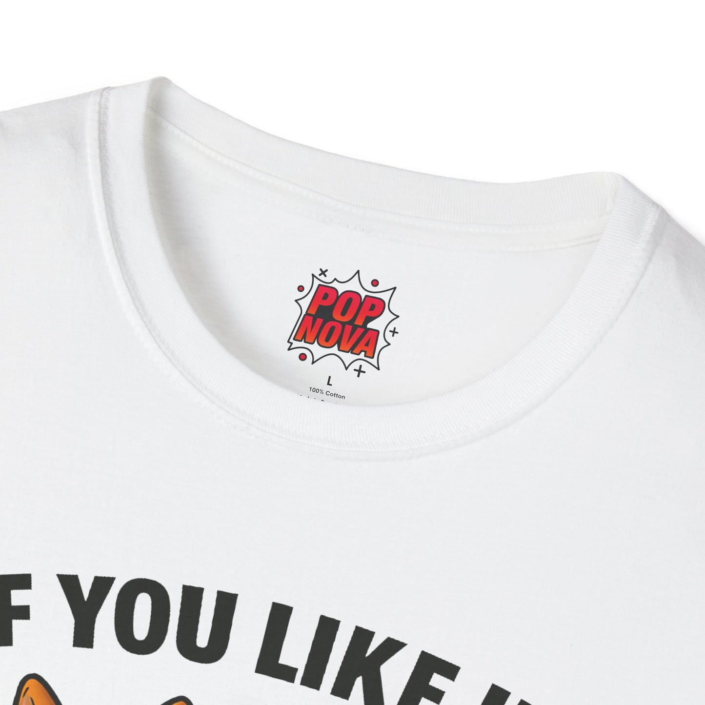 If You Like It, Put a Necklace on It | Funny Pet T-Shirt | 100% Cotton Unisex Tee
