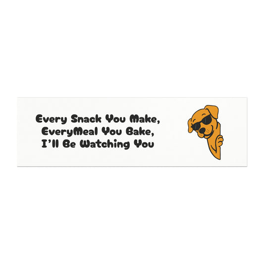 Every Snack You Make Car Magnet