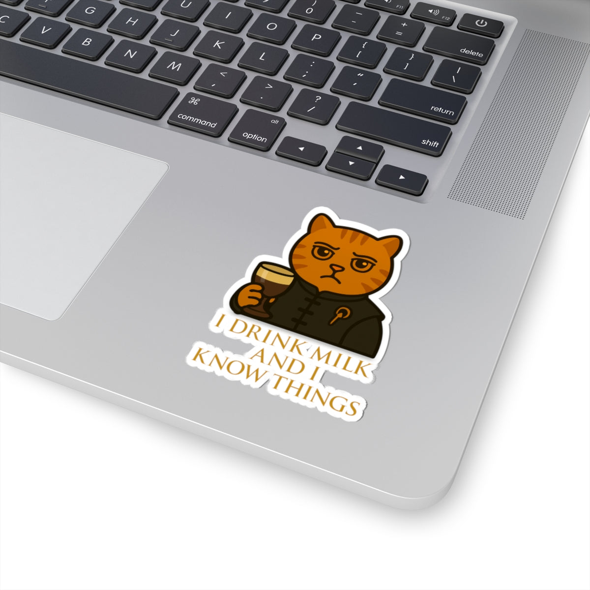 I Drink Milk and I Know Things | Vinyl Sticker