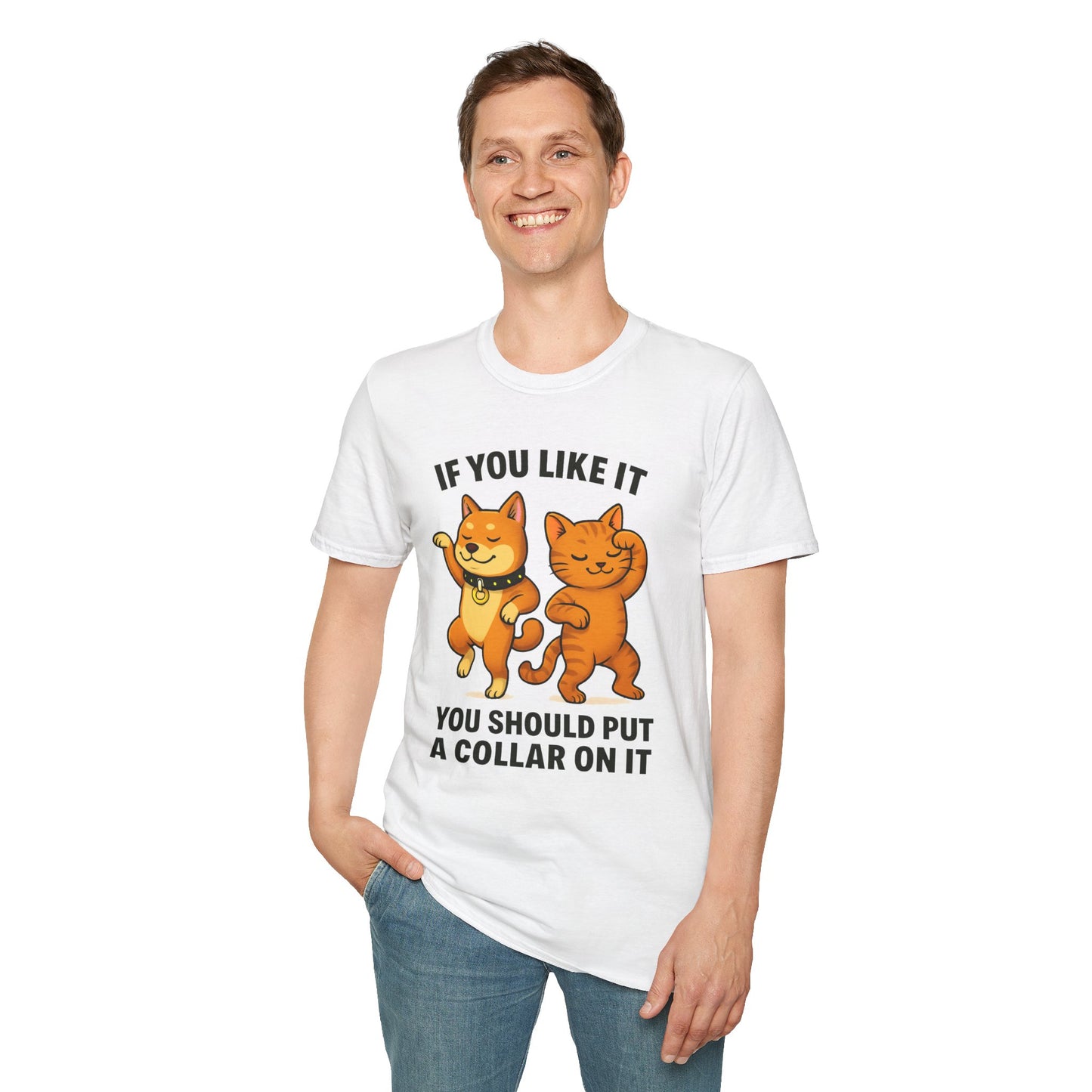 If You Like It, Put a Necklace on It | Funny Pet T-Shirt | 100% Cotton Unisex Tee
