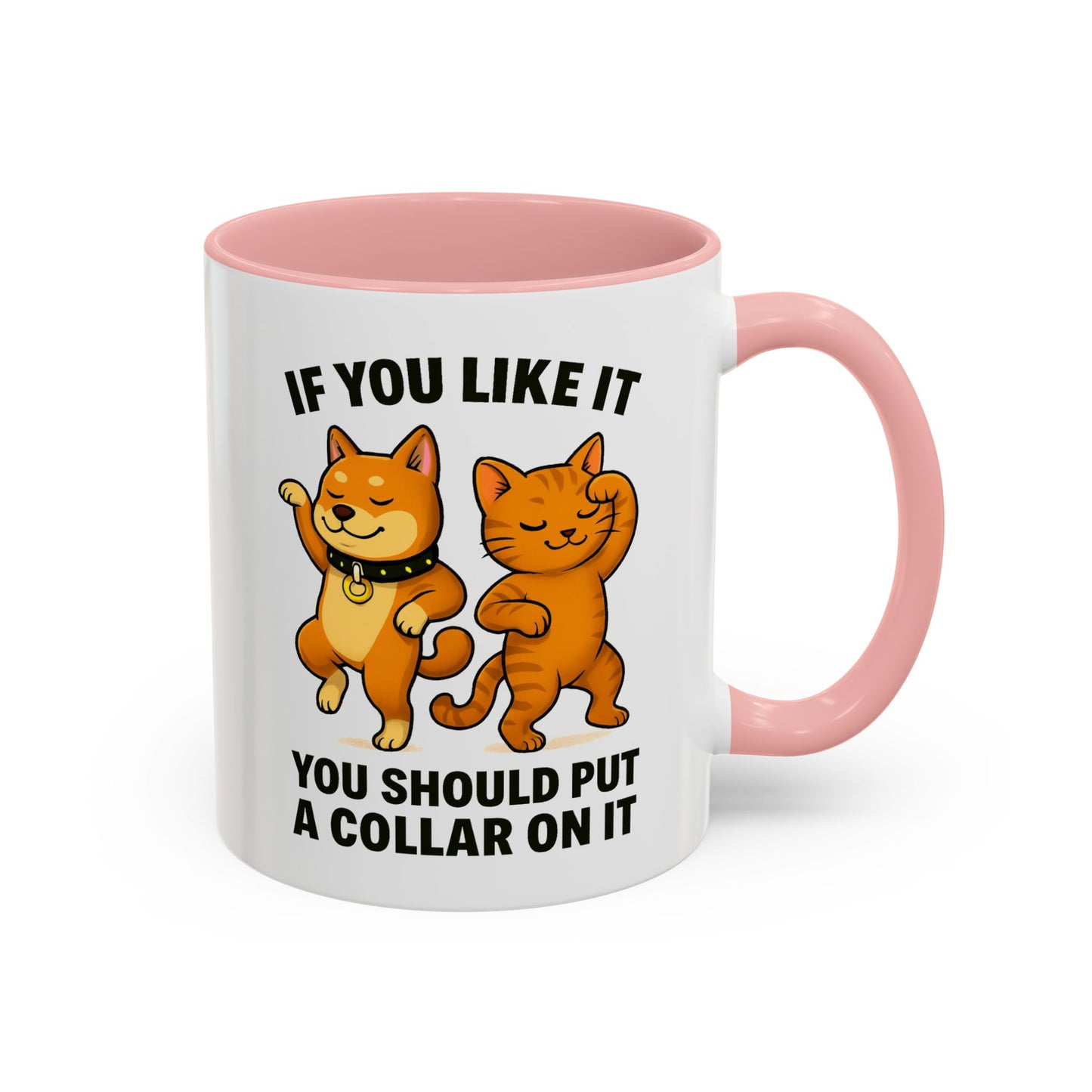 If You Like It, Put a Necklace on It | Funny Pet Mug | Ceramic Mug with Colored Interior